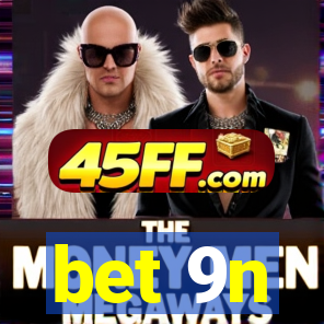 bet 9n